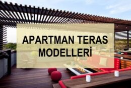 Apartman Teras Dekorasyonu Fikirleri ve Apartman Teras Modelleri